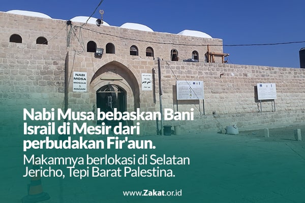 Makam Nabi Musa ada di Tepi Barat Palestina