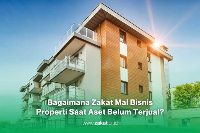 Bagaimana Hukum Zakat Mal Hasil Bisnis Properti saat Aset belum Terjual