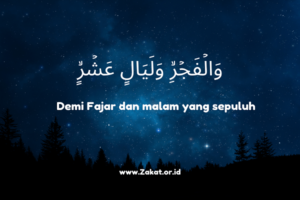Keutamaan Bulan Dzulhijjah dalam surat Al-Fajr