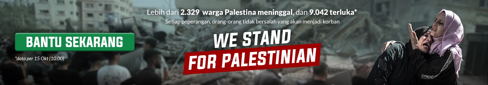 Bantu Palestina. Kuatkan solidaritas untuk Palestina