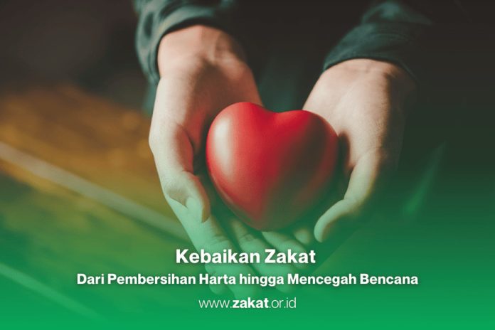 Kebaikan Zakat, mulai dari pembersih harta hingga mencegah bencana