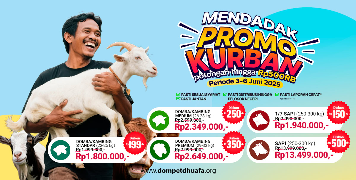 Harga Promo Hewan Kurban 2025 Dompet Dhuafa. Sejak 1994, Antarkan Amanah Kurbanmu hingga Pelosok Negeri